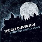 HEX DISPENSERS  - VINYL WINCHESTER MYSTERY HOUSE [VINYL]