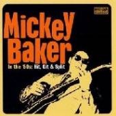 BAKER MICKEY  - CD IN THE 50'S:HIT, GIT &..