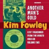FOWLEY KIM  - VINYL ANOTHER MAN'S GOLD [VINYL]