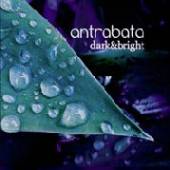 ANTRABATA  - CD DARK AND BRIGHT