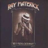 MATERICK RAY  - CD BEST FRIEND OVERNIGHT