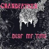 DEAR MR. TIME  - CD GRANDFATHER