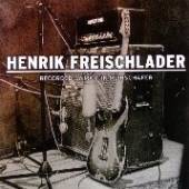 FREISCHLADER HENRIK  - CD HENRIK FREISCHLADER