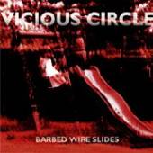 VICIOUS CIRCLE  - CD BARBED WIRE SLIDES