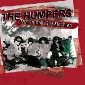HUMPERS  - CD WAR IS HELL/MY MACHINE