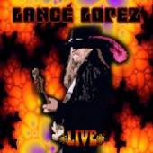 LOPEZ LANCE  - CD LIVE