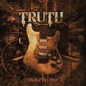 TRUTH  - CD MACHINE