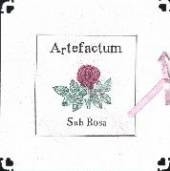 ARTEFACTUM  - SI SUB ROSA /7