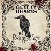 GUILTY HEARTS  - VINYL PEARLS BEFORE SWINE [VINYL]