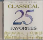 VARIOUS  - CD 25 CLASSICAL FAVOURITES