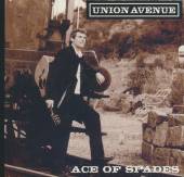 UNION AVENUE  - CD ACE OF SPADES