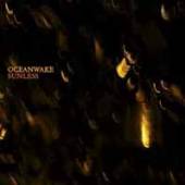 OCEANWAKE  - CD SUNLESS