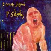 SUTCLIFFE JUGEND  - CD PIGDADDY
