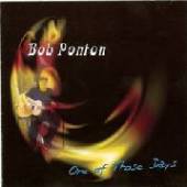 PONTON BOB  - CD ONE OF THOSE DAYS