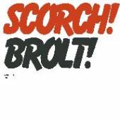 SCORCH TRIO  - CD BROLT