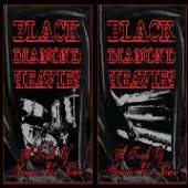 BLACK DIAMOND HEAVIES  - CD TOUCH OF SOMEONE..