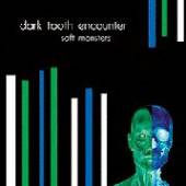 DARK TOOTH ENCOUNTER  - CD SOFT MONSTERS