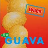 WEEN  - CD PURE GUAVA