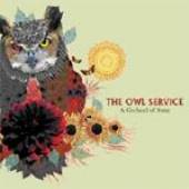 OWL SERVICE  - VINYL A GARLAND OF SONG [VINYL]