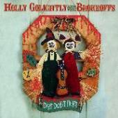 GOLIGHTLY HOLLY  - CD DIRT DON'T HURT