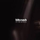 BITCRUSH  - CD SHIMMER AND FADE