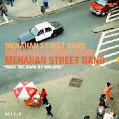 MENAHAN STREET BAND  - CD MAKE THE ROAD BY WALKING