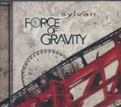 SYLVAN  - CD FORCE OF GRAVITY