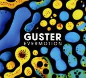GUSTER  - CD EVERMOTION