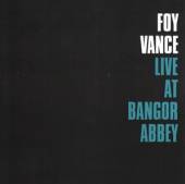 VANCE FOY  - CD LIVE AT BANGOR ABBEY