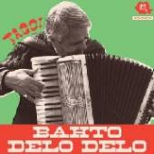 BAHTO DELO DELO  - CD TAGOI