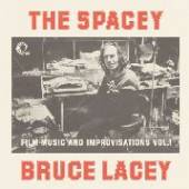 LACEY BRUCE  - VINYL SPACEY BRUCE LACEY VOL.1 [VINYL]