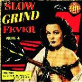 VARIOUS  - VINYL SLOW GRIND FEVER 04 [VINYL]