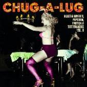 VARIOUS  - VINYL CHUG-A-LUG -10