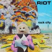 RIOT  - CD ROCK CITY
