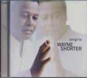 SHORTER WAYNE  - CD ALEGRIA