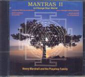 MARSHALL HENRY & PLAYSHOP FAMI..  - CD MANTRAS II