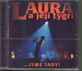 LAURA A JEJI TYGRI  - CD JSME TADY! 1985-2005 [R]