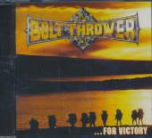 BOLT THROWER  - CD FOR VICTORY