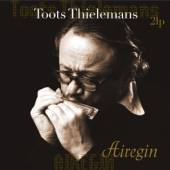 THIELEMANS TOOTS  - 2xVINYL AIREGIN / 18..