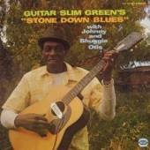 GUITAR SLIM GREEN WITH JOHNNY  - CD STONE DOWN BLUES