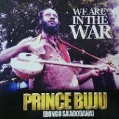 PRINCE BUJU  - VINYL WE ARE IN THE WAR [VINYL]