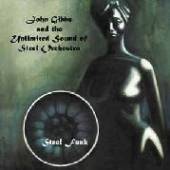 GIBBS JOHN & THE U.S. STEEL OR..  - CD STEEL FUNK