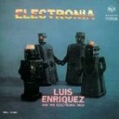 ENRIQUEZ LUIS & HIS ELEC  - CD ELECTRONIA