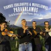 YIANNIS CHALDOUPIS & MOUKLIOMO  - CD PARAKALAMOS - FIE..