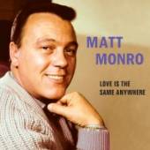 MONRO MATT  - CD LOVE IS THE SAME ANYWHERE