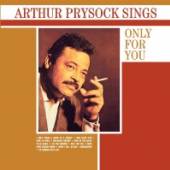 PRYSOCK ARTHUR  - CD SINGS ONLY FOR YOU