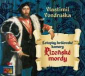 VLASTIMIL VONDRUSKA  - CD PLZENSKE MORDY