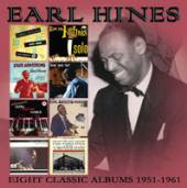 HINES EARL  - CD EIGHT CLASSIC ALBUMS 1951-1961 (4CD)
