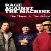 RAGE AGAINST THE MACHINE  - DVD POWER AND THE GLORY