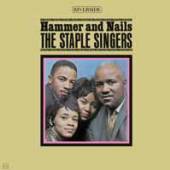 STAPLE SINGERS  - VINYL HAMMER AND NAILS [VINYL]